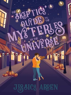 cover image of The Skeptics' Guide to the Mysteries of the Universe